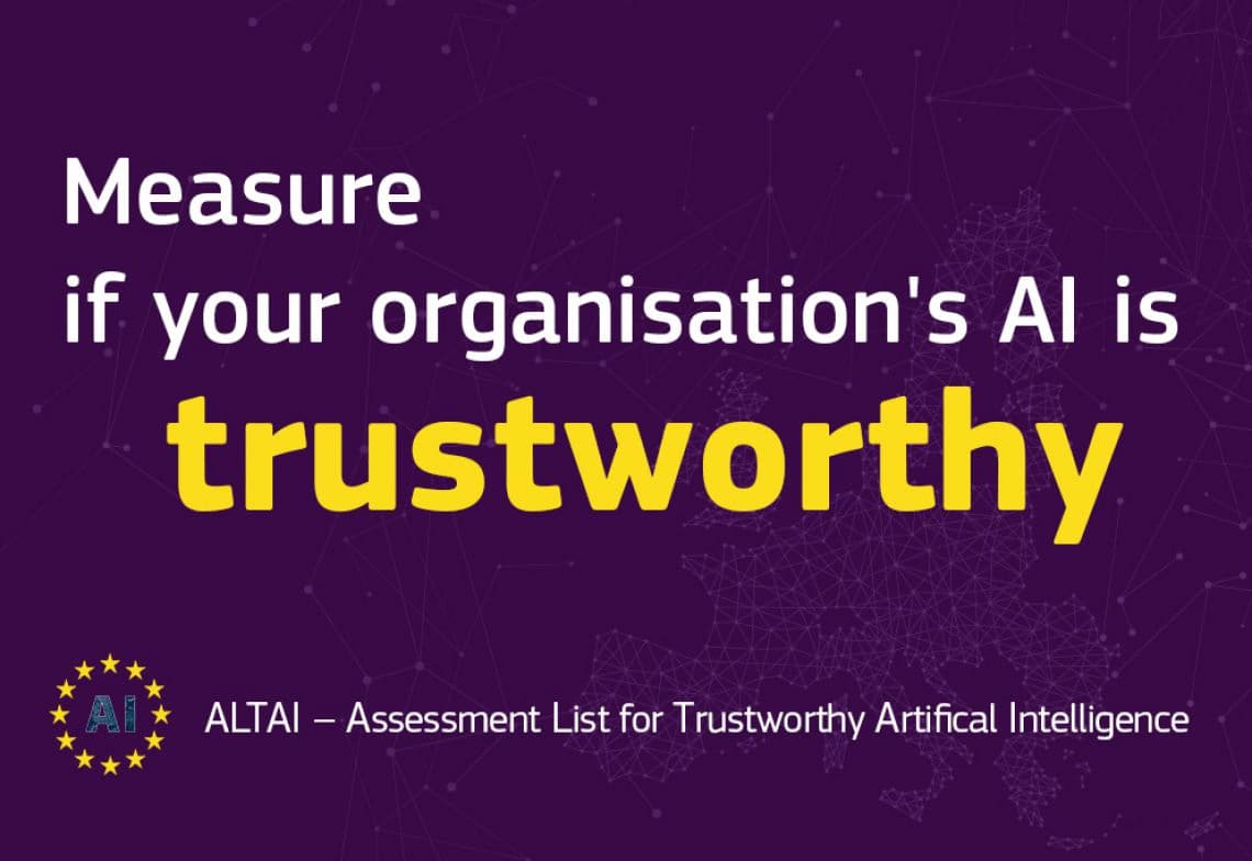 ALTAI - Assessment List for Trustworthy Artificial Intelligence (AI)